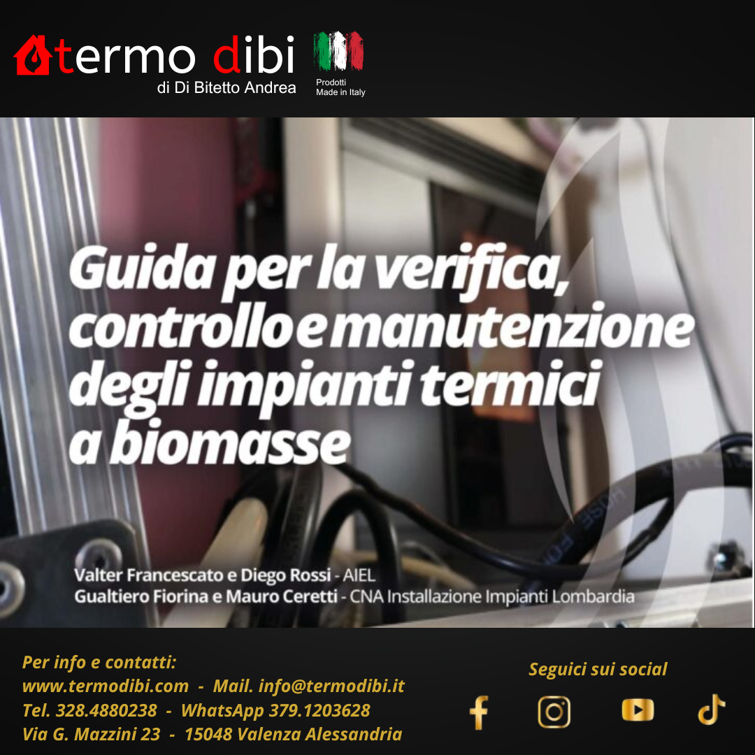 Guida per la verifica, il controllo e la manutenzione degli impianti termici a biomasse